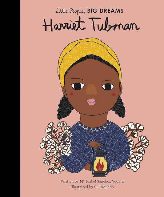 Harriet Tubman (Little People, Big Dreams) | BOOK
