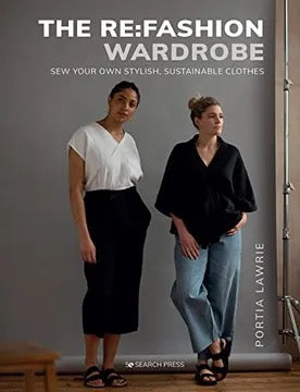 Re: Fashion Wardrobe, The: Sew Your own Stylish, Sustainable Clothes BOOK