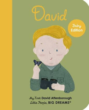 David Attenborough (My First Little People, Big Dreams) |BOOK
