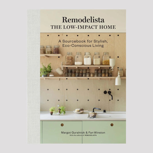 REMODELISTA / THE LOW-IMPACT HOME |BOOK